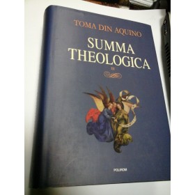 SUMMA THEOLOGICA III - TOMA DIN AQUINO - (IIa Ilae)